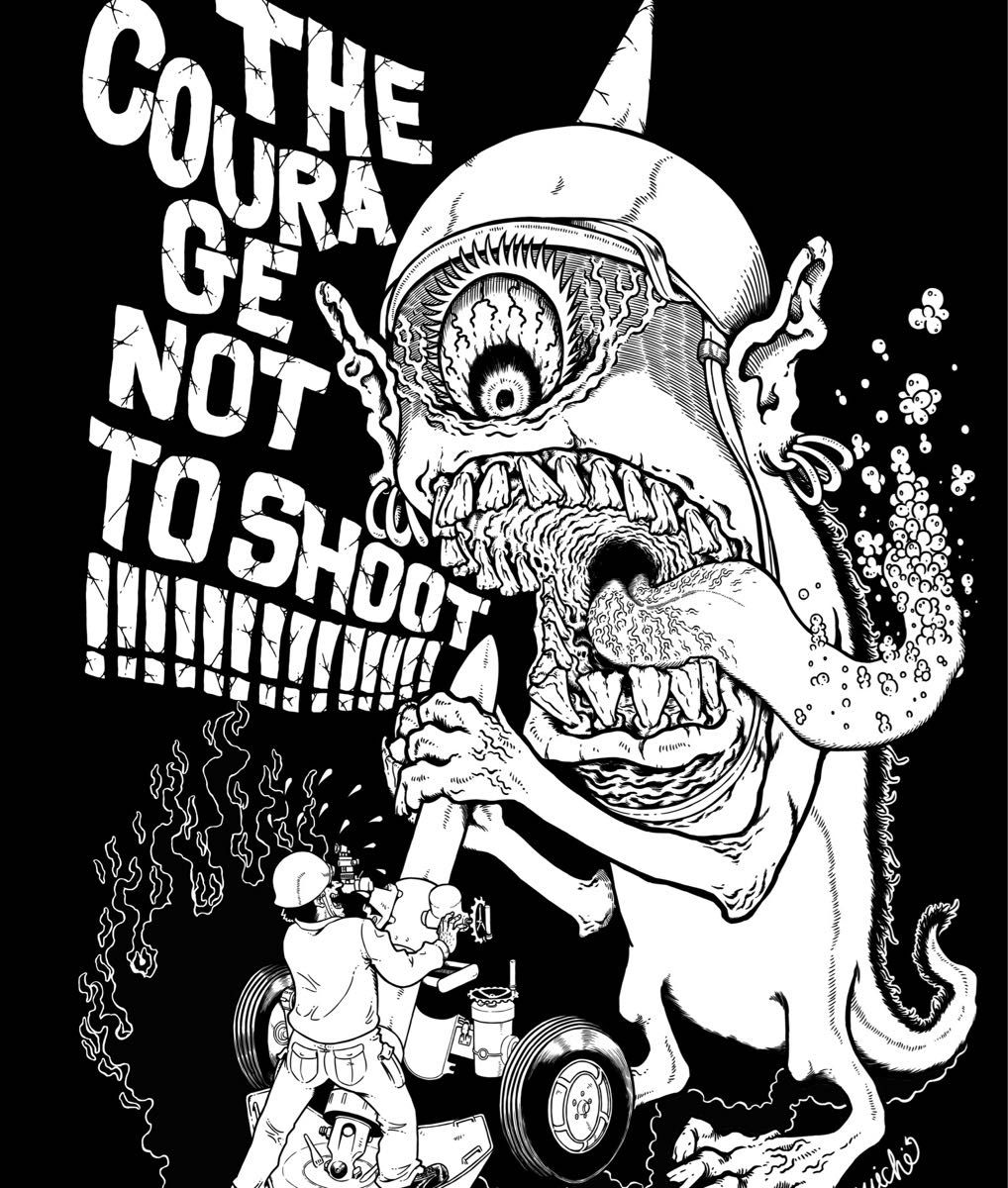 yuichiオリジナル「THE COURAGE NOT TO SHOOT !!!!」オリジナルTシャツ プリントTシャツ