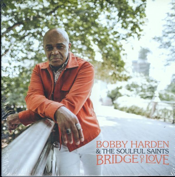 2023年 USプレスLP！カラー・ヴァイナル仕様 シュリンク付 Bobby Harden & The Soulful Saints / Bridge Of Love【Dala / DALA-LP-007】_画像1