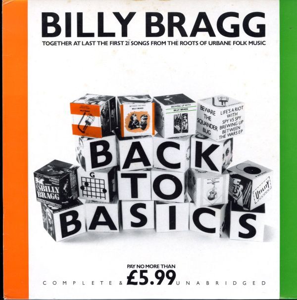 87年 UKプレス2LP！Billy Bragg / Back To Basics【Go! Discs / AGODP 8】ビリー・ブラッグ フォーク パンク・ロック プロテストソング_画像1