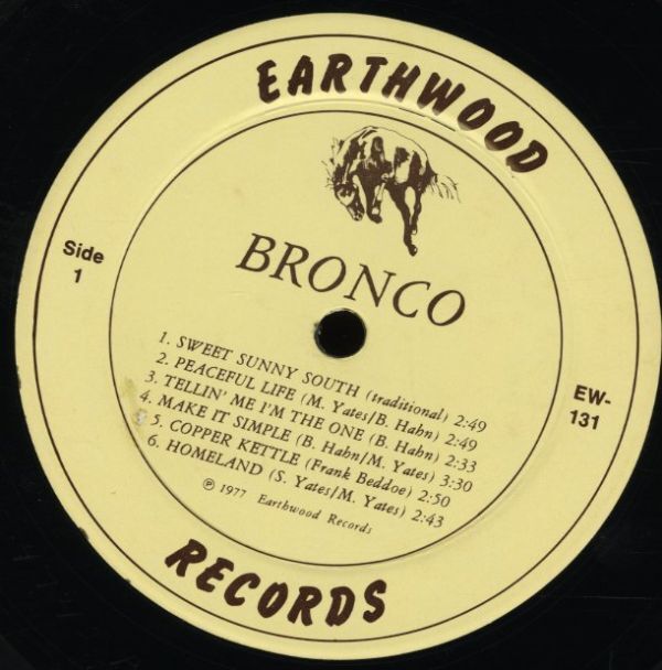 米オリジLP！Bronco / S.T. 1977年 Earthwood EW-131 ブロンコ フォーク カントリー・ロック Country Folk Copper Kettle 収録 Bob Dylan_画像2