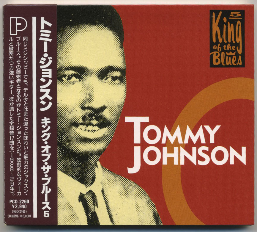 トミー・ジョンソン キング・オブ・ザ・ブルース【国内盤 CD 帯付】TOMMY JOHNSON King Of The Blues 5 | P-Vine PCD-2260 (戦前 PRE WAR_画像1