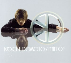 ｍｉｒｒｏｒ（初回限定盤）／堂本光一（ＫｉｎＫｉ　Ｋｉｄｓ）_画像1