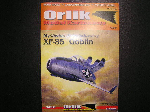 ペーパークラフト　XF-85　Goblin　Nr.kat.037 　ISSN 1731-6863 1/2007　１/３３スケール Orlik_画像1