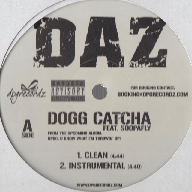 【廃盤12inch】Daz Dillinger Featuring Soopafly / Dogg Catcha_画像1