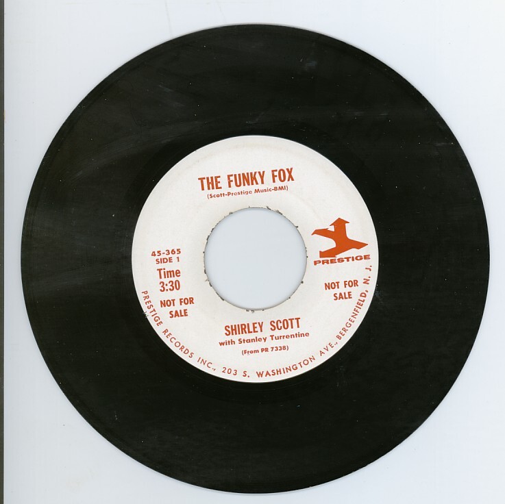 Shirley Scott with Stanley Turrentine / The Funky Fox c/w Hip, Knees An' Legs PRESTIGE 45-365 7インチ白ラベルUS盤_画像1