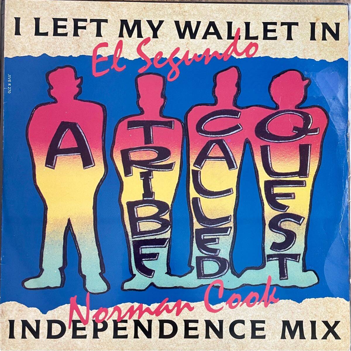 A Tribe Called Quest I Left My Wallet In El Segundo (Norman Cook Remix) (Independence Mix) / (Drum Pan Mix) Reggae_画像1