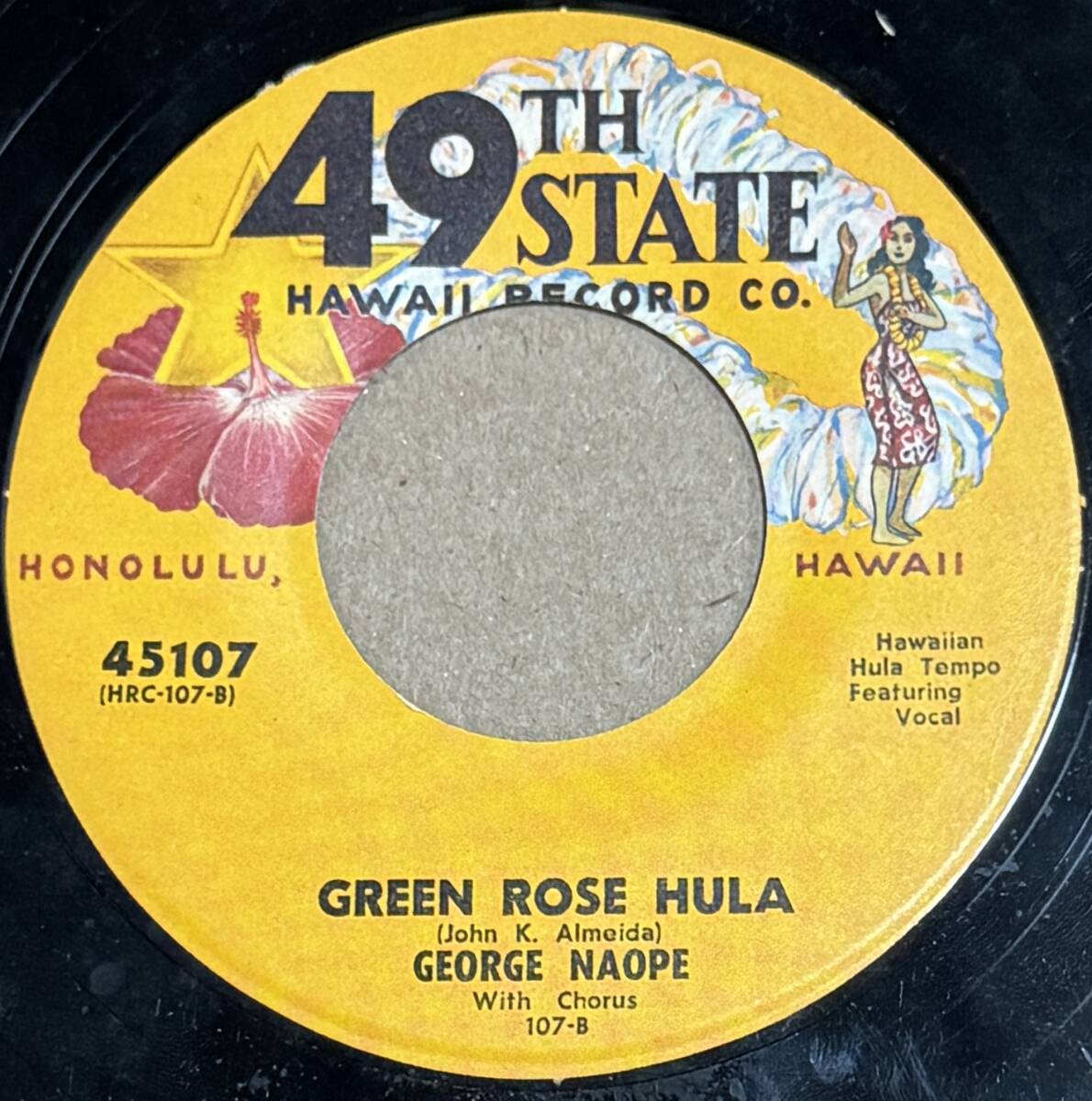 Hapa Haole Hawaii 45RPM [45107]He Wahine U\'I E - Hilo\'s Kalima Brothers / Green Rose Hula - George Naope