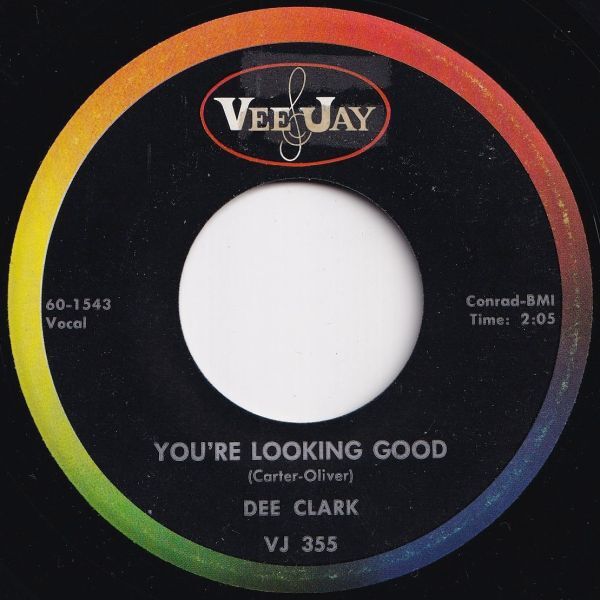 Dee Clark You're Looking Good / Gloria Vee Jay US VJ 355 206654 R&B R&R レコード 7インチ 45_画像1