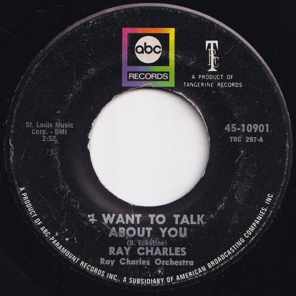 Ray Charles I Want To Talk About You / Something Inside Me ABC US 45-10901 206698 SOUL ソウル レコード 7インチ 45_画像1