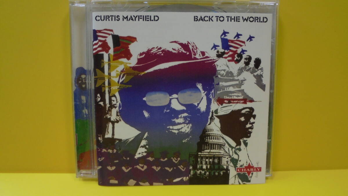 【CD】カーティス・メイフィールド / 最高傑作アルバム！ / Curtis Mayfield : Back To The World / 輸入盤 / 同梱発送可能_画像1