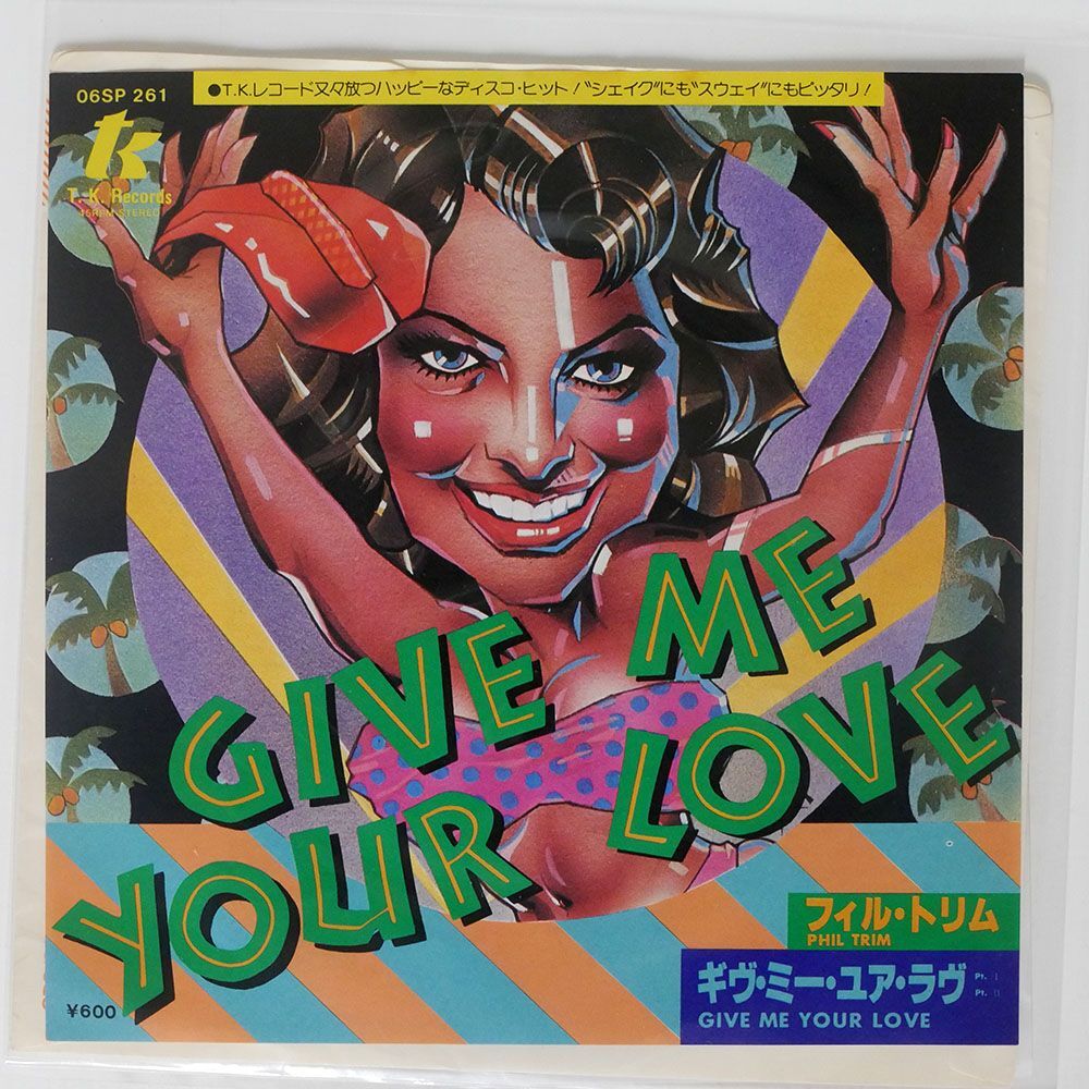 PHIL TRIM/GIVE ME YOUR LOVE/T.K. 06SP261 7 □_画像1