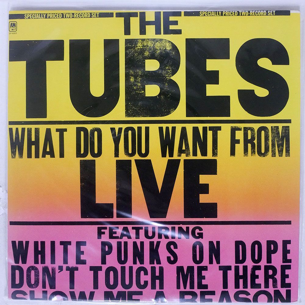 米 TUBES/WHAT DO YOU WANT FROM LIVE/A&M SP6003 LP_画像1