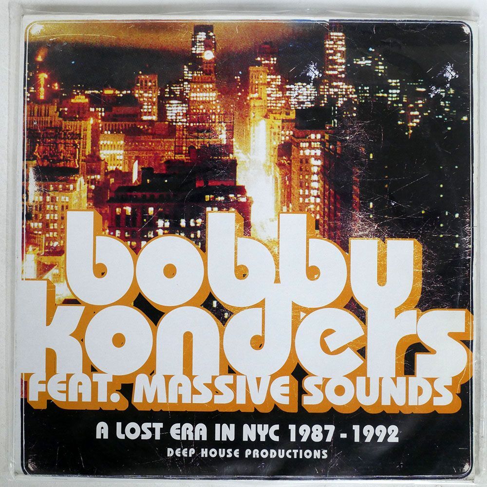 BOBBY KONDERS/A LOST ERA IN NYC 1987-1992/INTERNATIONAL DEEJAY GIGOLO GIGOLO93 12
