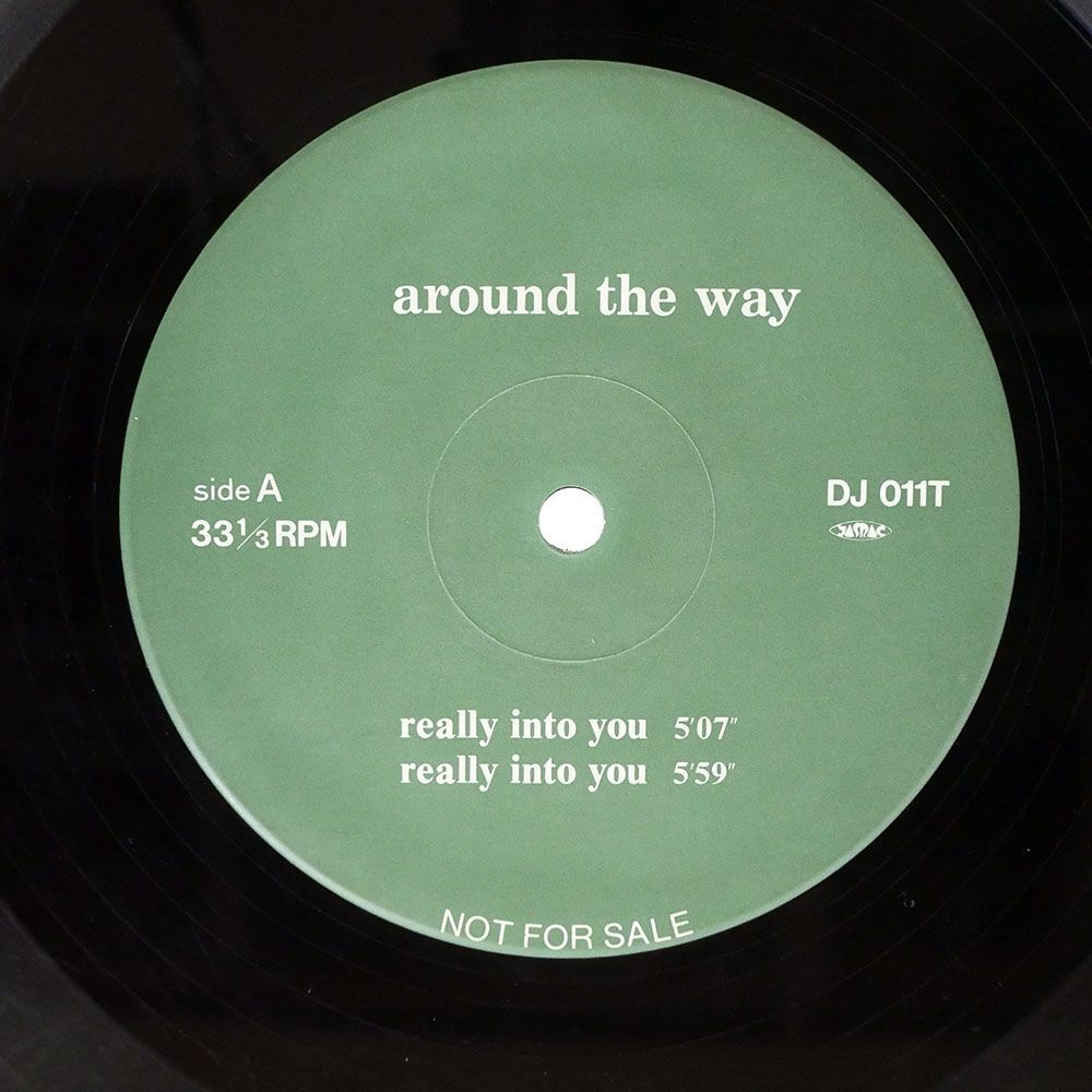 AROUND THE WAY/REALLY INTO YOU/NOT ON LABEL DJ011T 12_画像1