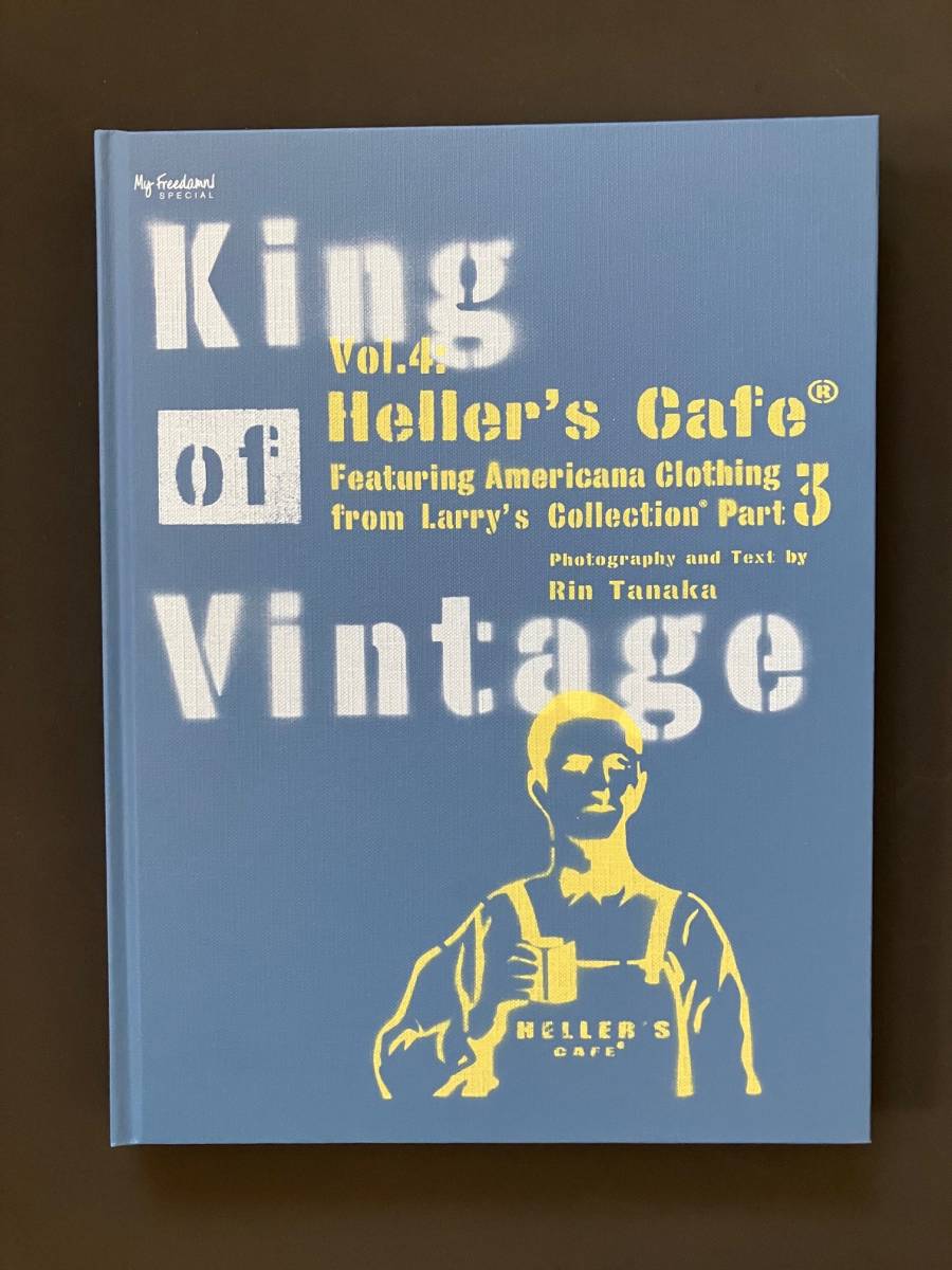 マイフリーダム別冊「King of Vintage: Heller's Cafe Part 3」ヴィンテージ古着・リーバイス 501XX、Leathertogs、Road of Boss, アバクロ_画像1