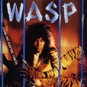 【新品同様】W.A.S.P / Inside The Electric Circus (紙ジャケ仕様.帯付き国内盤)_画像1