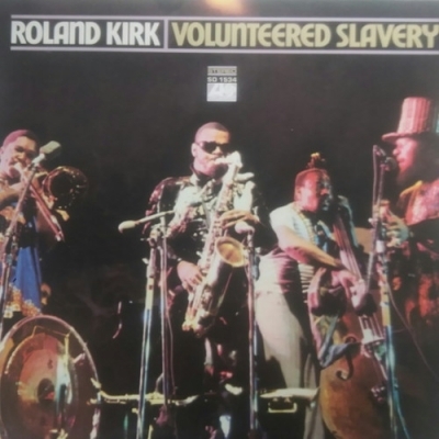 【新宿ALTA】ROLAND KIRK/VOLUNTEERED SLAVERY(SD1534)_画像1