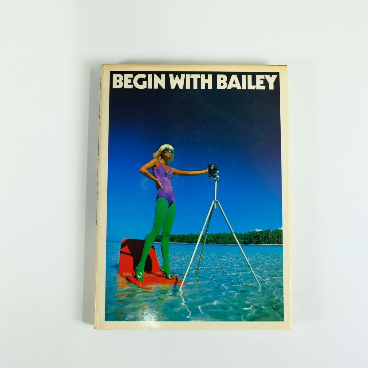 BEGIN WITH BAILEY デイヴィット・ベイリー　洋書　写真集　初版　大型写真集　vogue ヴォーグ　ファッション