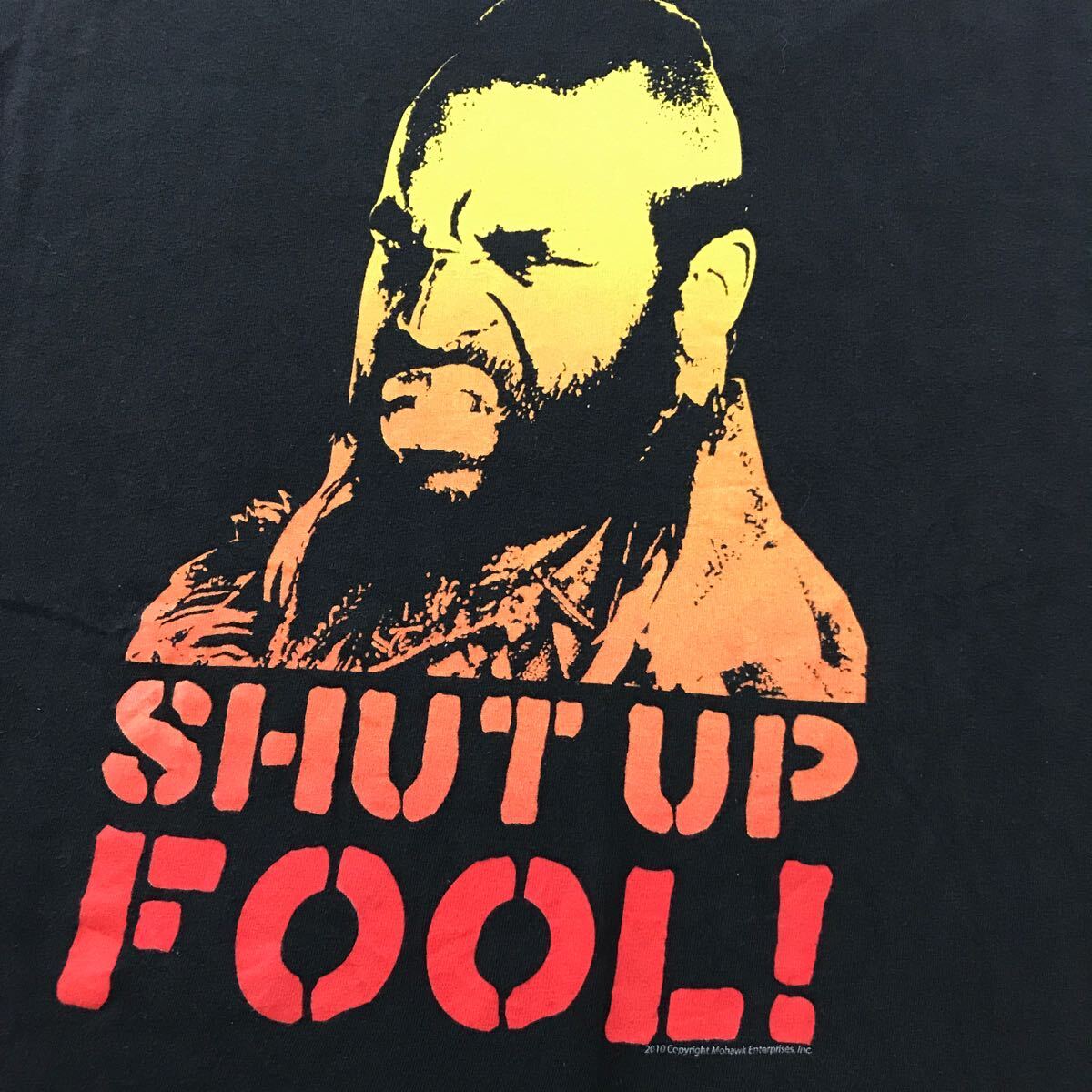 2010年 特攻野郎Aチーム Mr.T ミスターT Tシャツ 黒 XL SHUT UP FOOL! ムービーT 映画 プロレス ロッキー 人物 T-SHIRT_画像2