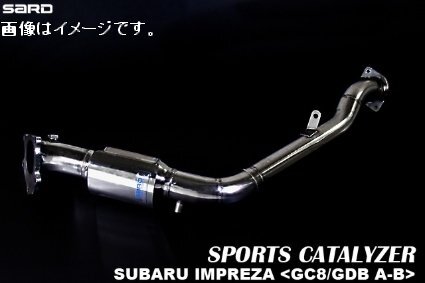 個人宅発送可 サード SARD スポーツキャタライザー SUBARU スバル インプレッサ STI E-GC8(Ver.3/4) EJ20(ターボ) 5MT (89040)_画像はイメージです。