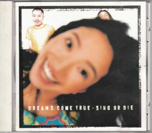 DREAMS COME TRUE/SING OR DIE/中古CD!! 商品管理番号：37185//_画像1