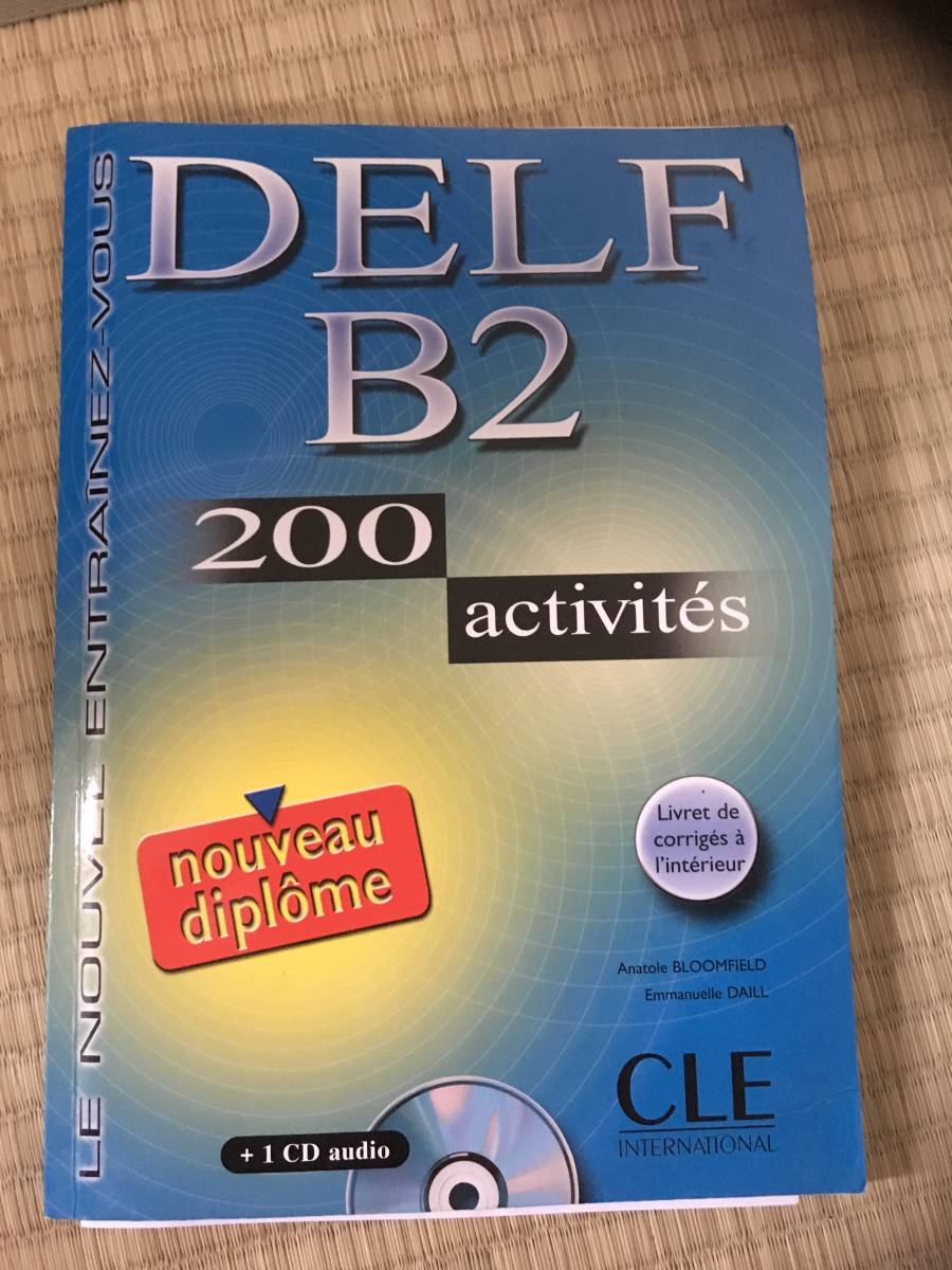 DALF Ｂ2: 200 Activities (Nouvel Entrainez-Vous) CD付　フランス語　資格・教材_画像1