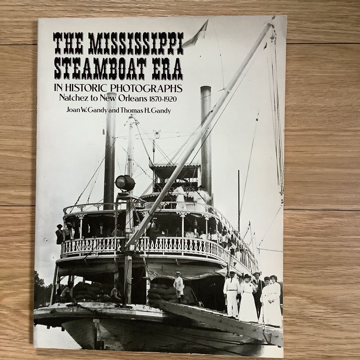 《S3》洋書 ミシシッピ川の蒸気船時代 THE MISSISSIPPI STEAMBOAT ERA IN HISTORIC PHOTOGRAPHSの画像1
