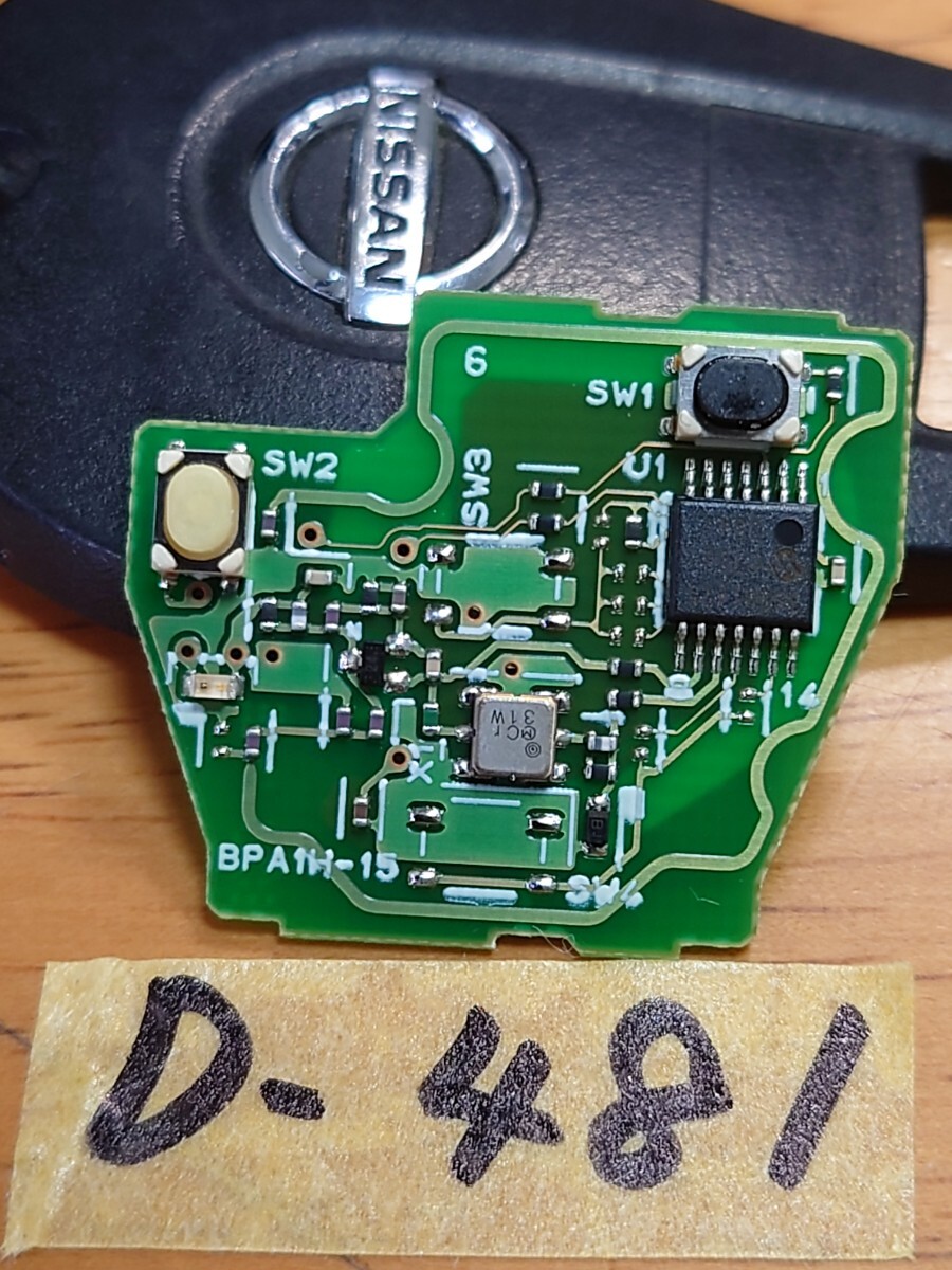 D-481 NISSAN 日産 純正 キーレス　２つボタ基盤 BPA1H-15 マーチ/キューブ/ノート/ティーダ/ジューク 周波数確認済み 追跡あり・匿名配送_画像4