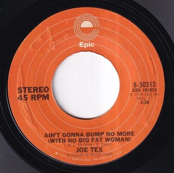 Joe Tex - Ain't Gonna Bump No More (With No Big Fat Woman) / I Mess Up Everything I Get My Hands On (A) SF-J211_7インチ大量入荷しました。