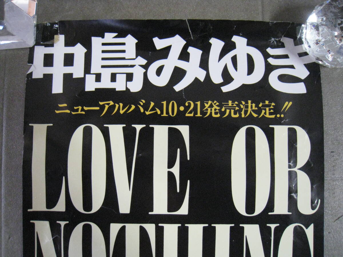 「6052/I4C」ポスター⑥　中島みゆき　縦長ポスター　LOVE OR NOTHING _画像2
