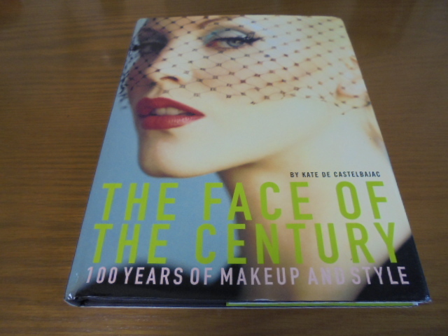 洋書The Face of the Century　世紀の顔　メイク　化粧とスタイル100年の歴史　1920～　広告　ポスター
