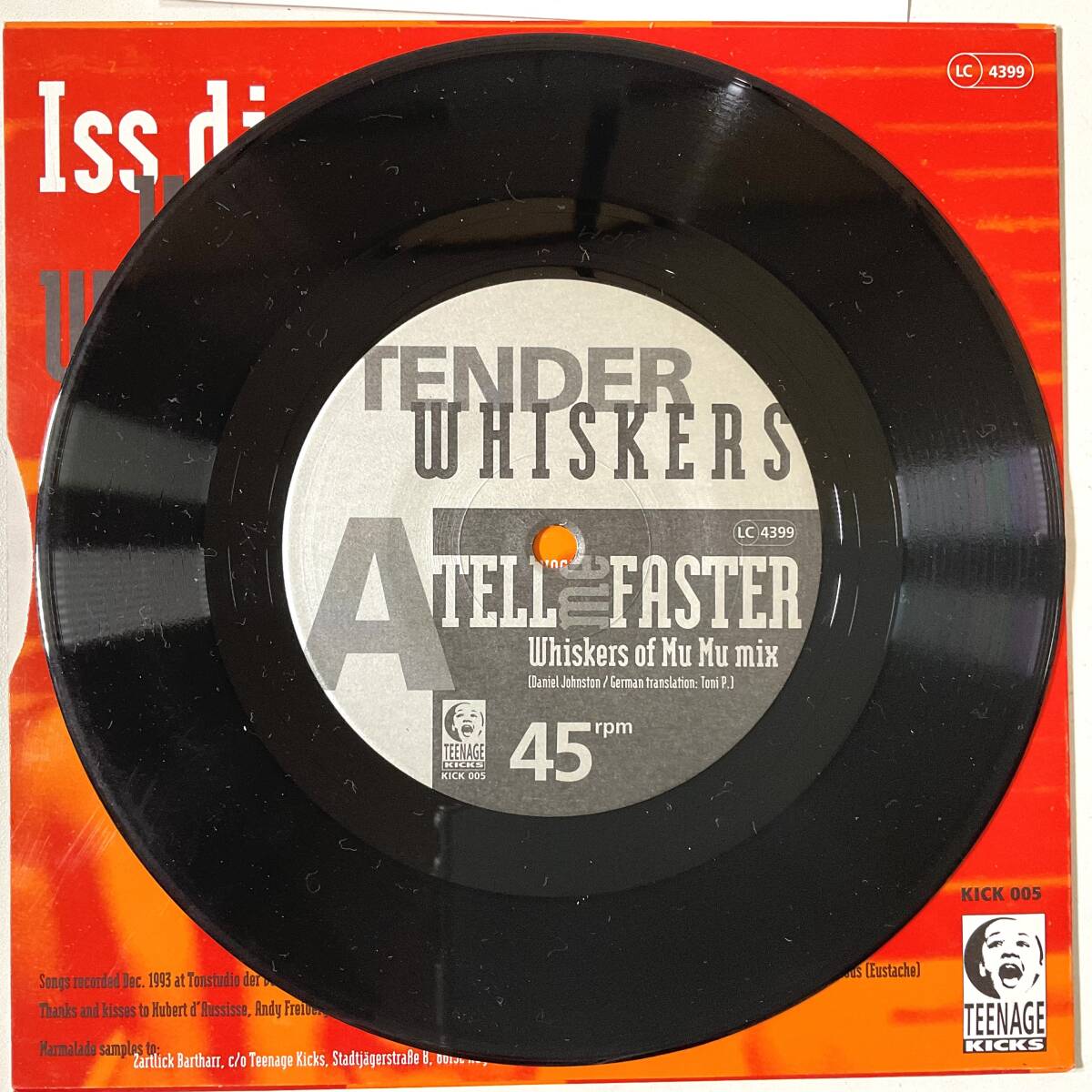 未使用盤 LIMITED 250 Tender Whiskers - Tell Me Faster GERMANY 1994 ORIGINAL Teenage Kicks KICK 005 *7“EPレコード LICCA*RECORDS129_画像3