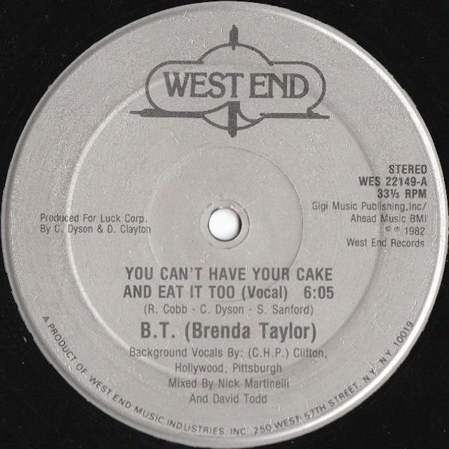 B.T. (Brenda Taylor) - You Can't Have Your Cake And Eat It Too / ガラージ・クラシックとしても人気のアーバン・シンセ・ブギー！_画像1