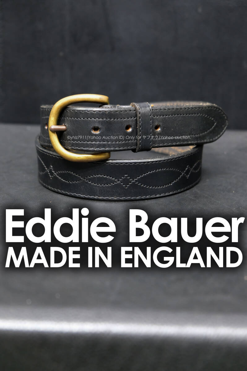 イングランド製 Eddie Bauer ブライドルレザー ステッチワークベルト 34インチ/84~94cm エディーバウアー サドルレザー ウエスタン