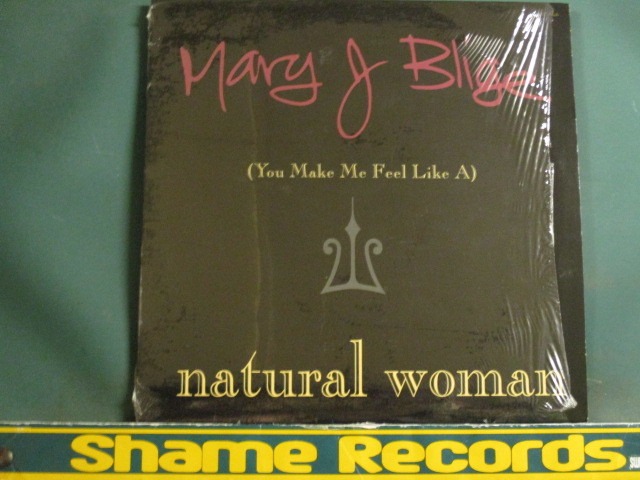 Mary J. Blige ： ( You Make Me Feel Like A )Natural Woman 12'' // Aretha Franklin カバー! c/w You Bring Me Joy E-Smoove's Mix_画像1