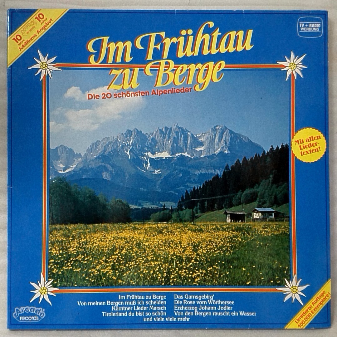 IM FRUHTAU ZU BERGE DIE 20 SCHONSTEN ALPENBILDER * Germany folk song folk customs music compilation * Germany record * analogue record [2527RP