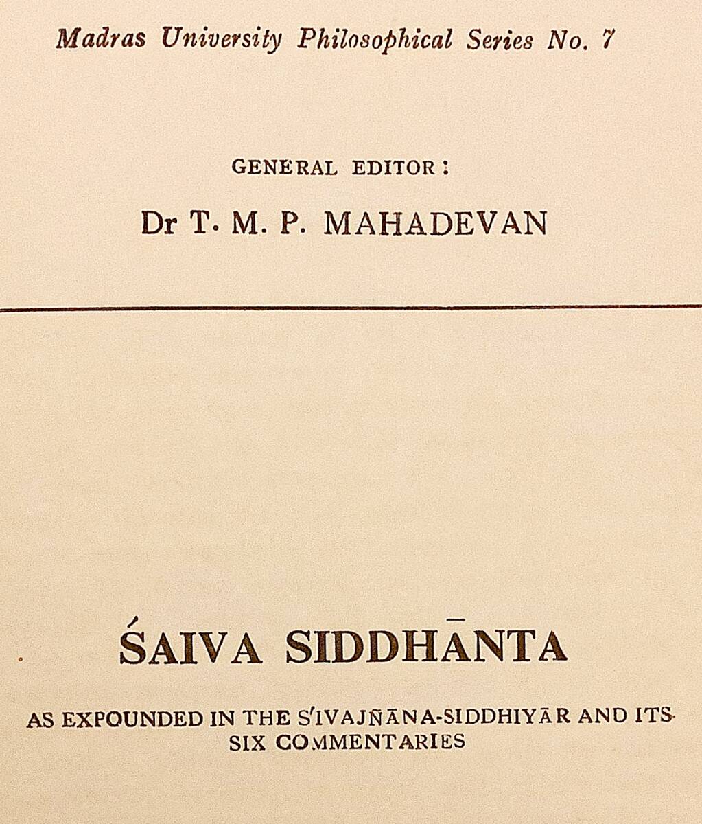 洋書 シャイヴァ・シッダーンタ (聖典シヴァ派) 『Saiva Siddhanta』 ○Aivajnana-siddhiyar Arunanti Civacariyar ヒンドゥー教 アーガマ - 哲学、思想 洋書 シャイヴァ・シッダーンタ (聖典シヴァ派) 『Saiva Siddhanta』 ○Aivajnana-siddhiyar Arunanti Civacariyar ヒンドゥー教 アーガマ - 哲学、思想