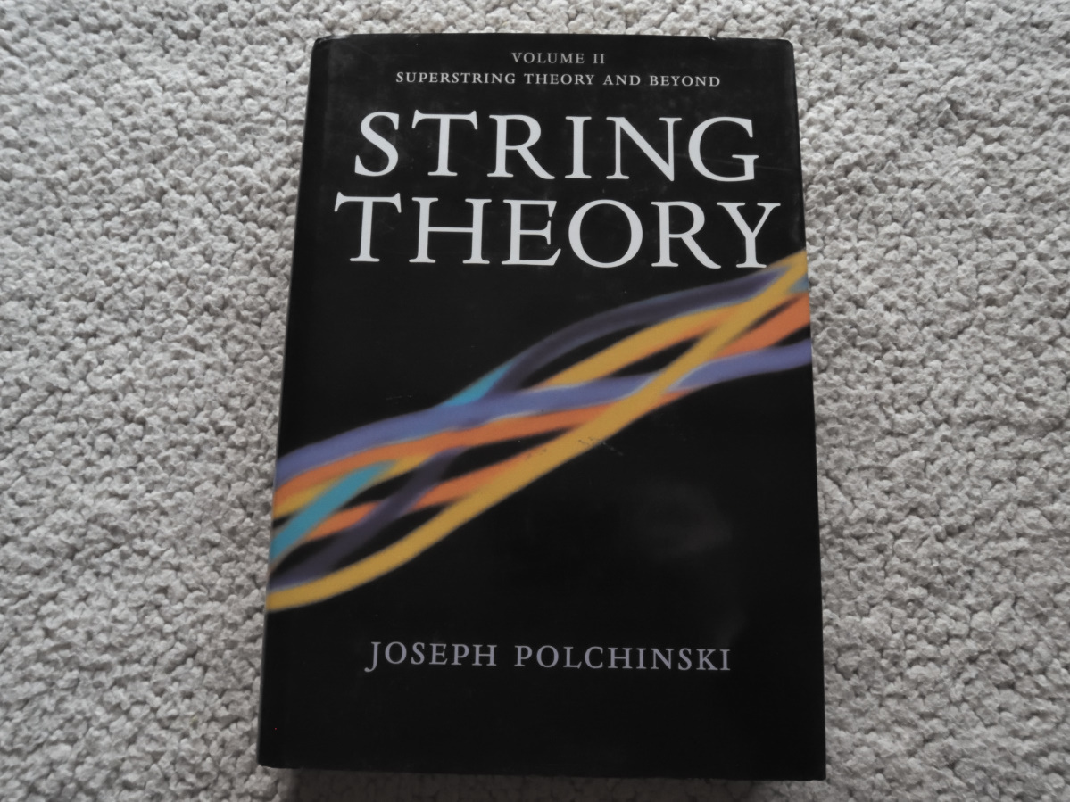String Theory Vol. 2 (Cambridge Monographs on Mathematical Physics) Joseph Polchinski ジョセフ・ポルチンスキー 洋書