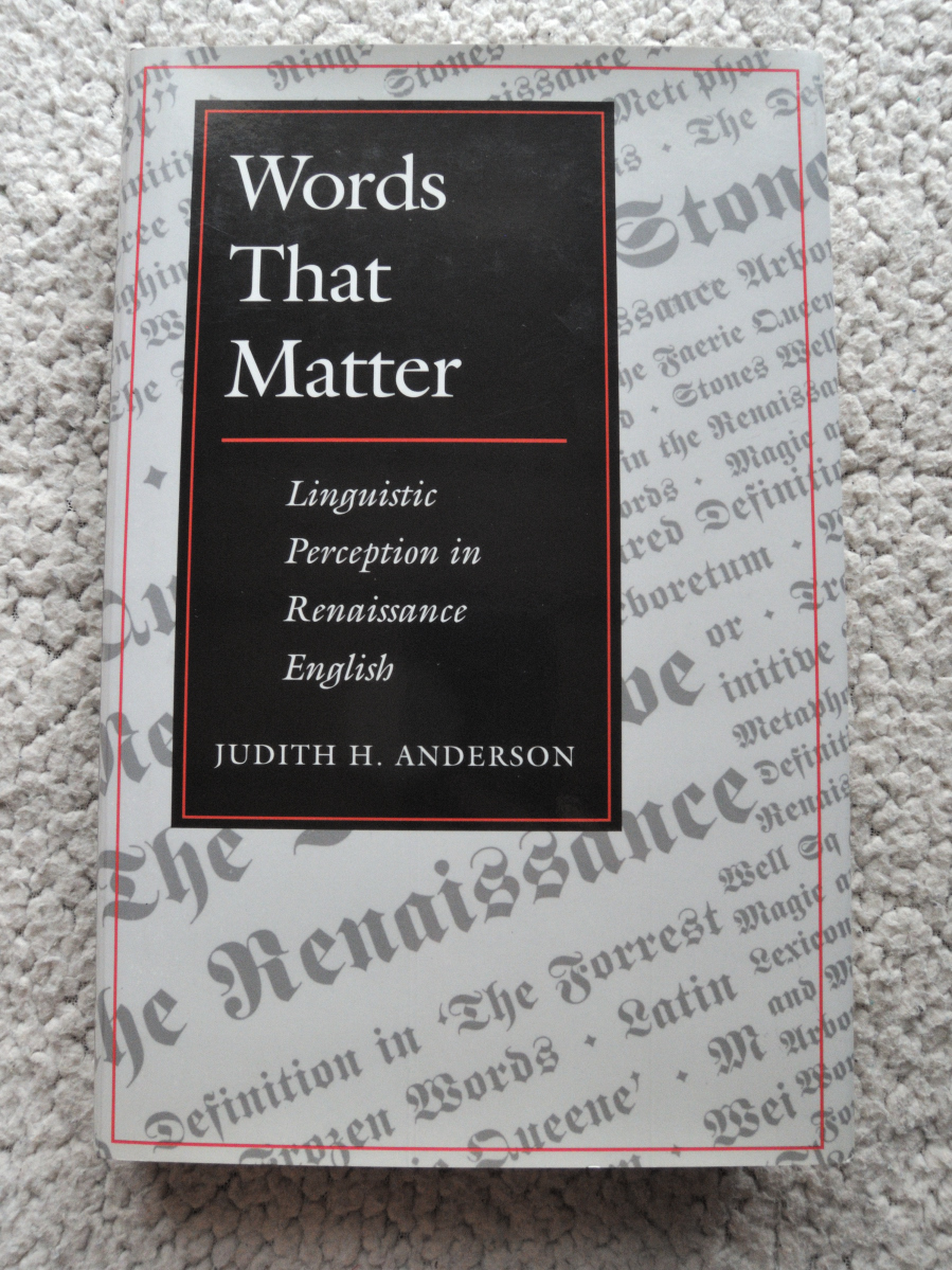 Words That Matter Linguistic Perception in Renaissance English (Stanford University) Judith H. Anderson 洋書