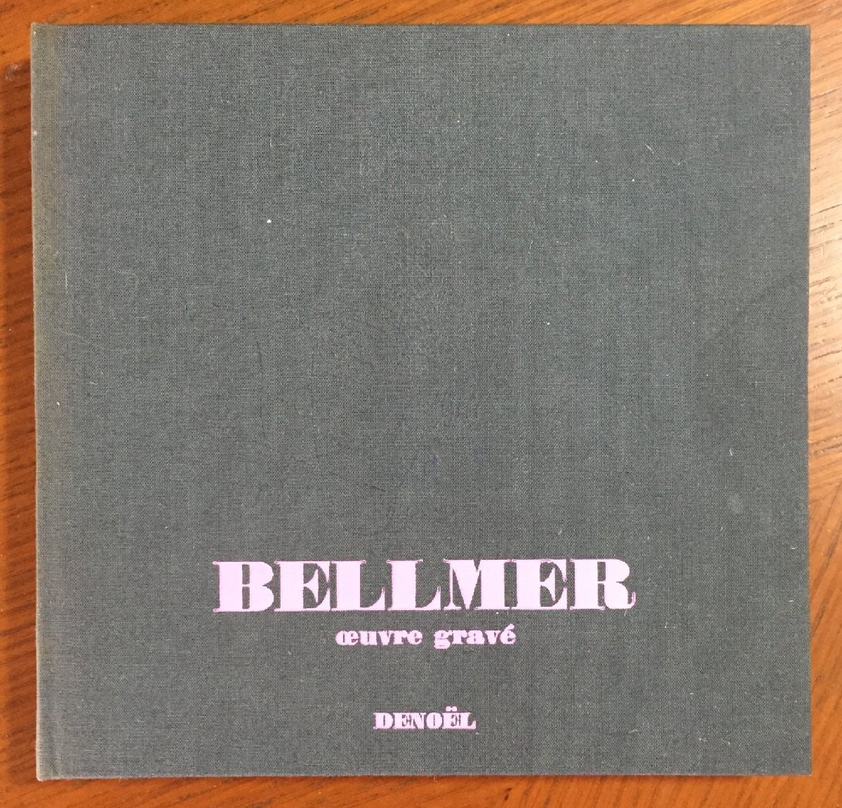Hans Bellmer: Oeuvre Grave　ハンス・ベルメール版画作品集