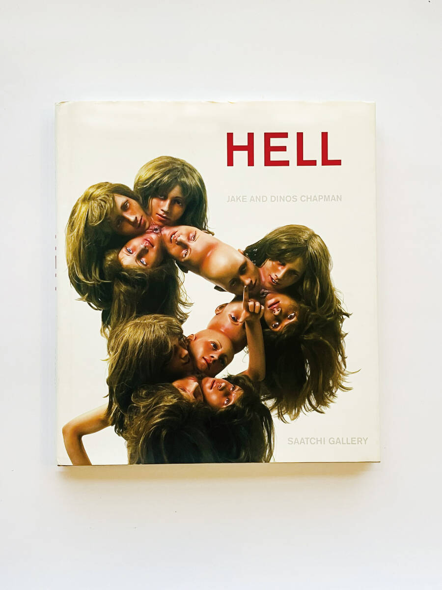 Hell Jake and Dinos Chapman ジェイク・アンド・ディノス Hell Jake and Dinos Chapman ジェイク・アンド・ディノス
