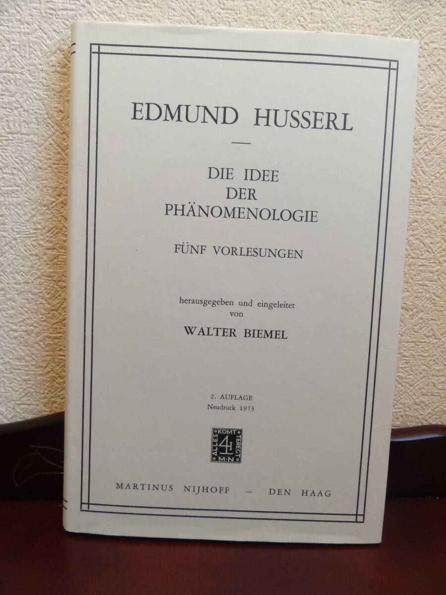 Die Idee der Phaenomenologie: Fuenf Vorlesungen』Edmund Husserl フッサール 現象学の理念 - 哲学、思想 Die Idee der Phaenomenologie: Fuenf Vorlesungen』Edmund Husserl フッサール 現象学の理念 - 哲学、思想