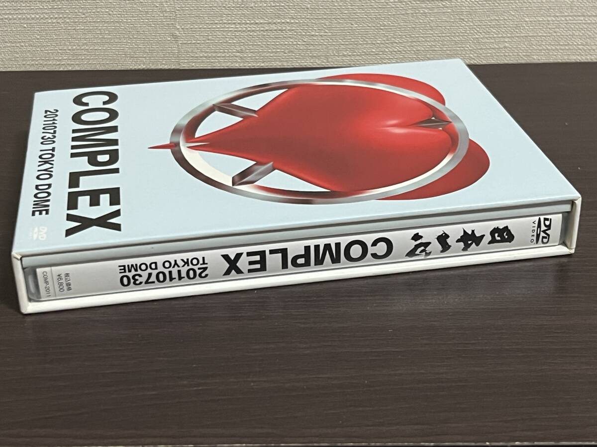 COMPLEX 20110730 TOKYO DOME“日本一心 /DVD』コンプレックス COMPLEX 20110730 TOKYO DOME“日本一心 /DVD』コンプレックス