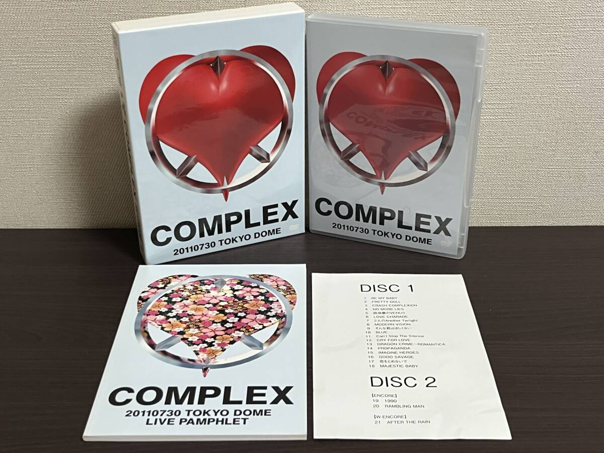 COMPLEX 20110730 TOKYO DOME“日本一心 /DVD』コンプレックス COMPLEX 20110730 TOKYO DOME“日本一心 /DVD』コンプレックス