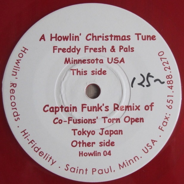 FREDDY FRESH - A HOWLIN' CHRISTMAS TUNE / CO-FUSIONS - TORN OPEN CAPTAIN FUNK'S REMIX 7インチ (US / HOWLIN') ■_画像1