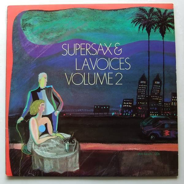 ◆ SUPERSAX & LA VOICES Vol.2 ◆ Columbia FC-39925 (promo) ◆_画像1