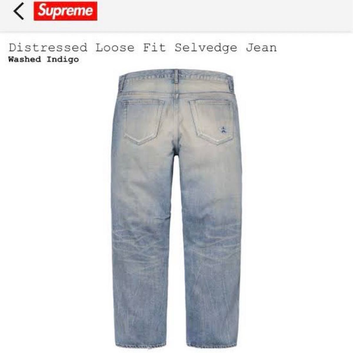 Supreme Distressed Loose Fit Selvedge jean ルーズフィット Supreme Distressed Loose Fit Selvedge jean ルーズフィット