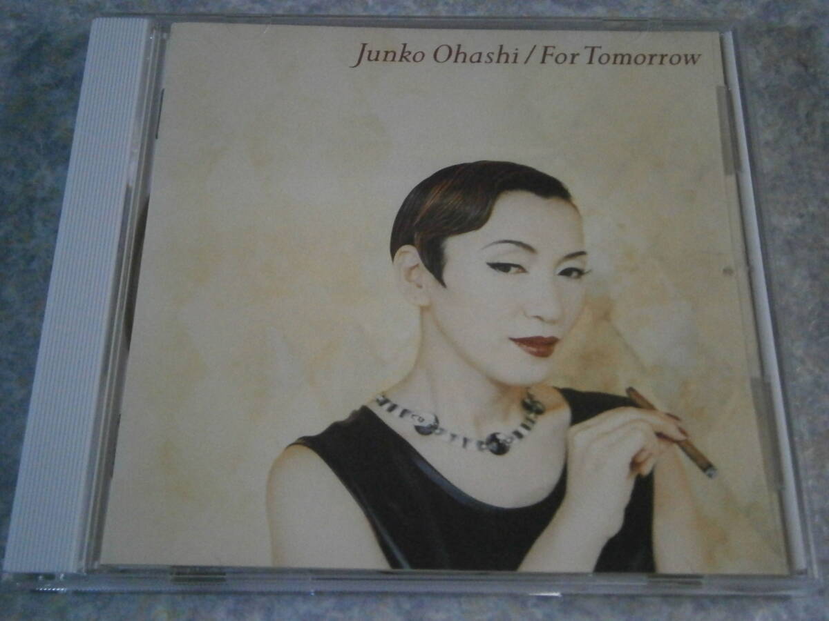 CD 大橋純子/フォー トゥモロー Junko Ohashi/For Tomorrow CD 大橋純子/フォー トゥモロー Junko Ohashi/For Tomorrow