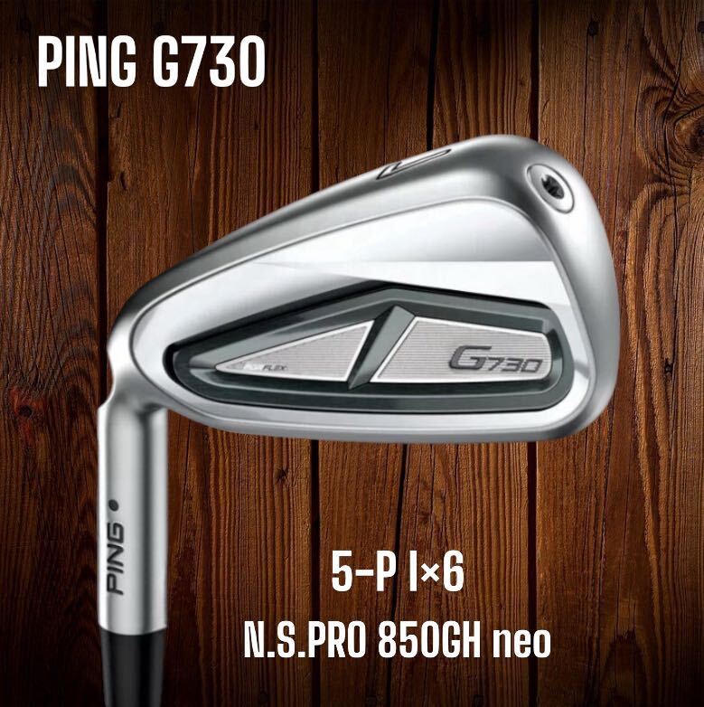 PING ピン G730 アイアン 5-P 6本セットN.S.PRO 850GH neo 左打ち レフティ