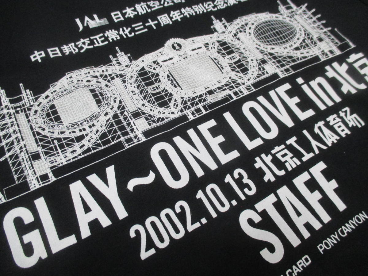  unused Itokin. capital .GLAY gray 2002 ONE LOVE in Beijing STAFF T-shirt L size 